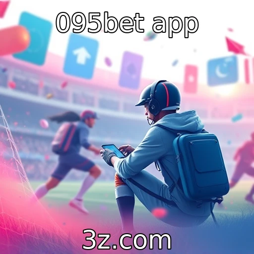 095bet app Apostas Esportivas: Como Analisar Suas Chances de Vitória em 2025