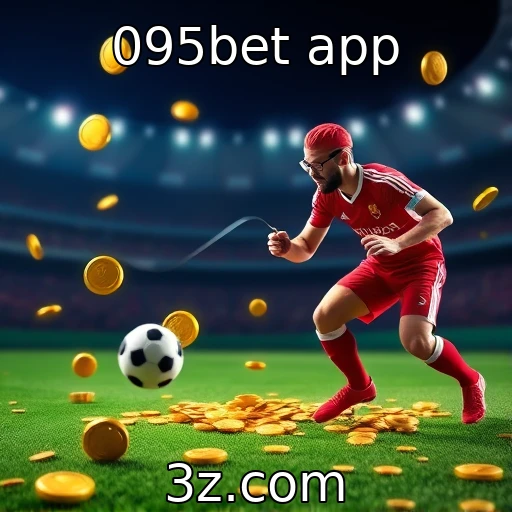 095bet app Apostas esportivas: Como analisar jogos e maximizar suas chances